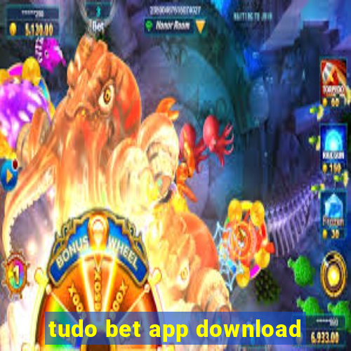 tudo bet app download